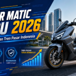 matic - Motor Matic Baru 2026: Harga, Fitur, dan Tren Pasar Indonesia