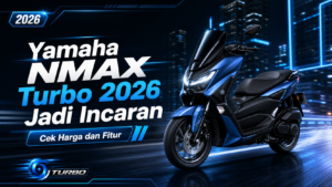yamaha - Yamaha NMAX Turbo 2026 Jadi Incaran, Cek Harga dan Fitur
