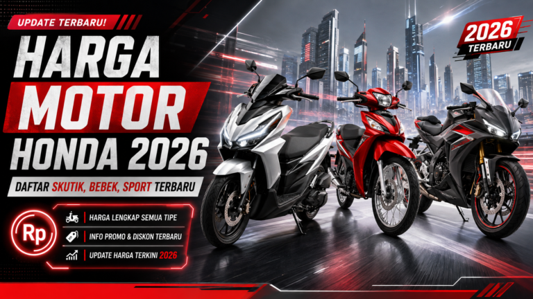 honda - Harga Motor Honda 2026: Daftar Skutik, Bebek, Sport Terbaru