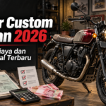 custom - Motor Custom Harian 2026: Estimasi Biaya dan Syarat Legal Terbaru